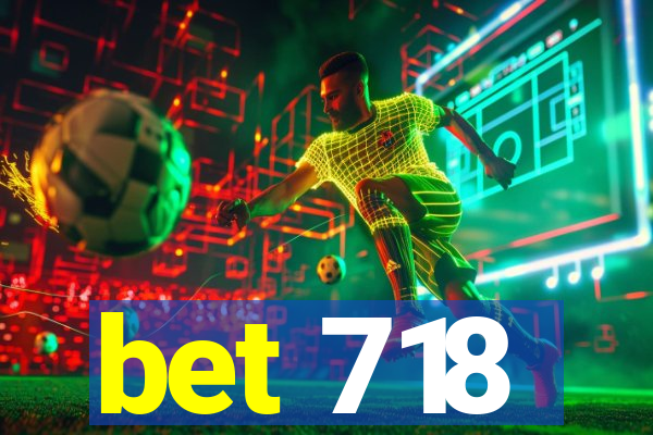 bet 718